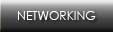 Networking